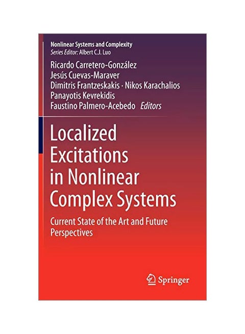 Localized Excitations In Nonlinear Complex Systems: Current State Of The Art And Future Perspectives Hardcover English
