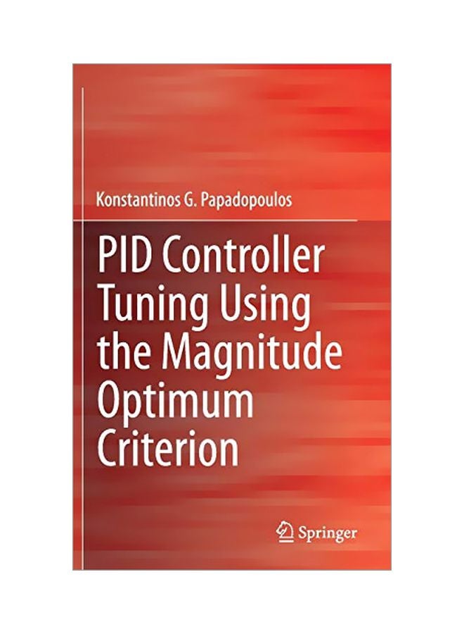 PID Controller Tuning Using the Magnitude Optimum Criterion hardcover english 