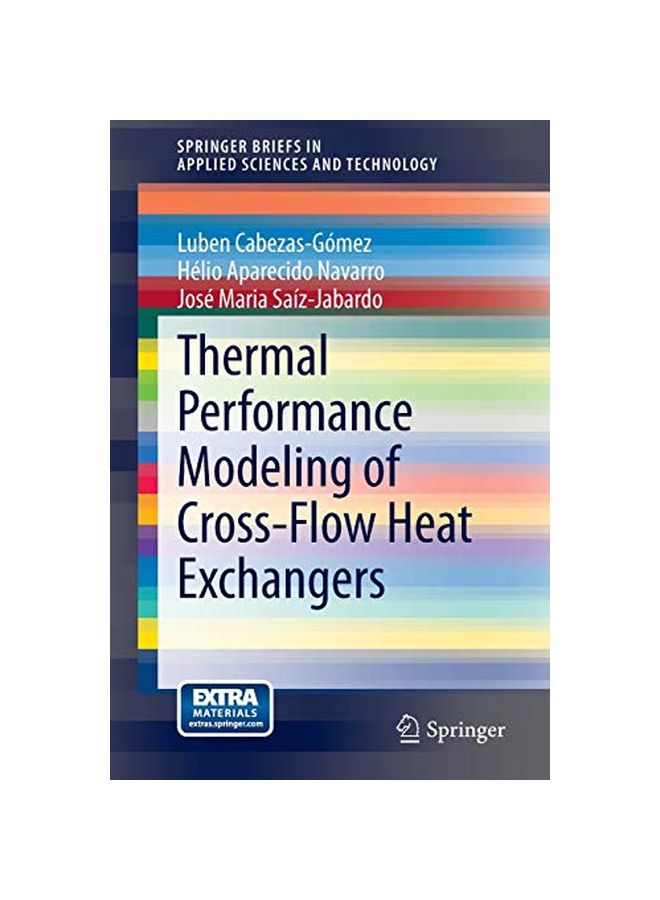 Thermal Performance Modeling Of Cross-flow Heat Exchangers Paperback English by Luben Cabezas-Gómez - 28 Oct 2014 
