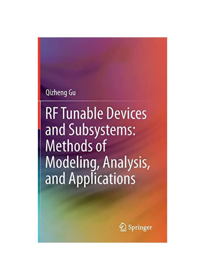 Rf Tunable Devices And Subsystems: Methods Of Modeling, Analysis, And Applications hardcover english - 14 Dec 2014 