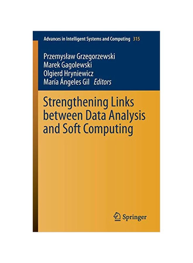 Strengthening Links Between Data Analysis And Soft Computing Paperback English - 25 Sep 2014 