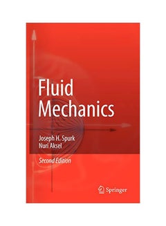 Fluid Mechanics Hardcover English by Joseph H. Spurk 