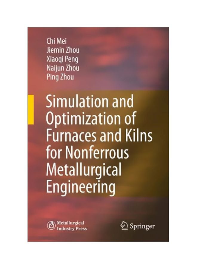 null - Simulation And Optimization Of Furnaces And Kilns For Nonferrous Metallurgical Engineering hardcover english - Image 1