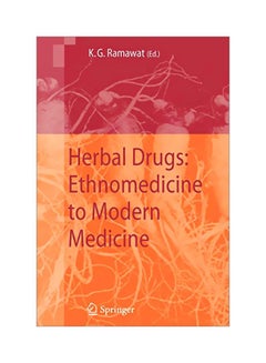 Herbal Drugs: Ethnomedicine To Modern Medicine hardcover english 