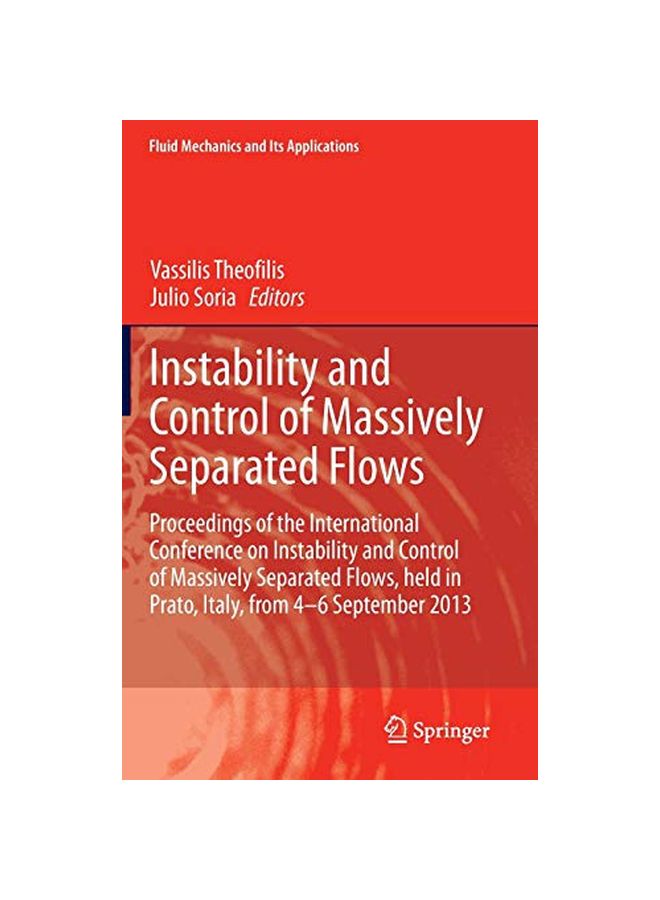 Instability And Control Of Massively Separated Flows: Proceedings Of The International Conference On Instability And Control Of Massively Separated Fl hardcover english - 20 Jan 2015 