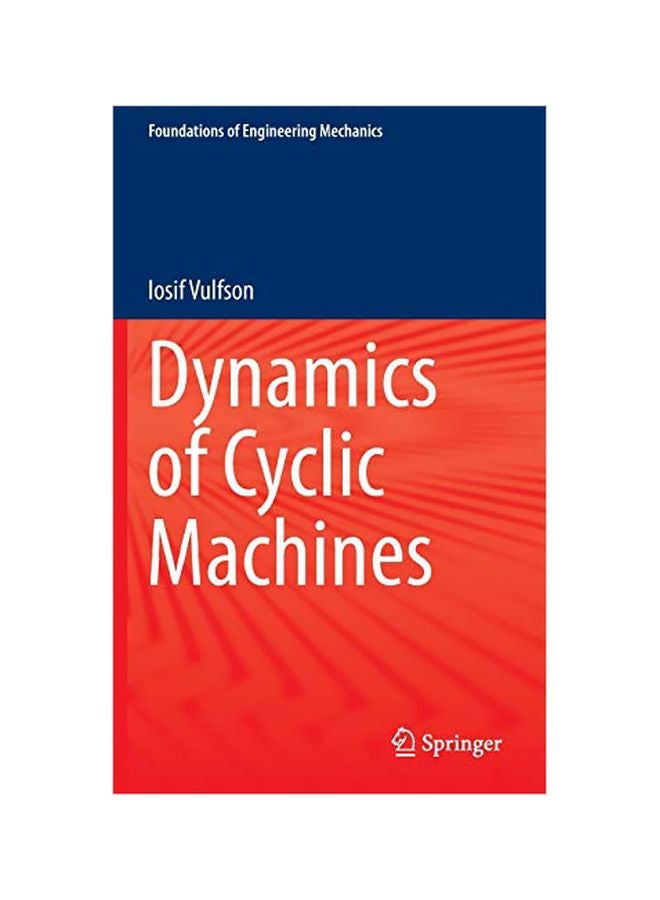 Dynamics Of Cyclic Machines Hardcover English by Iosif Vulfson - 01 Jan 2015 