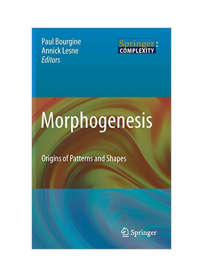Morphogenesis: Origins Of Patterns And Shapes hardcover english 