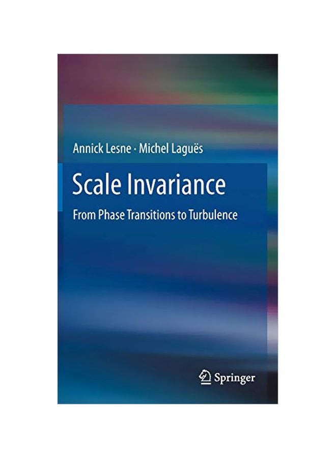 Scale Invariance: From Phase Transitions To Turbulence Hardcover English by Annick Lesne - 04 Nov 2011 
