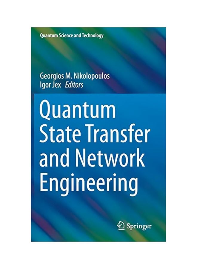 Quantum State Transfer And Network Engineering Hardcover English by Georgios M. Nikolopoulos - 41585 