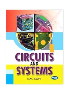Circuits And Systems Hardcover English by K M Soni 