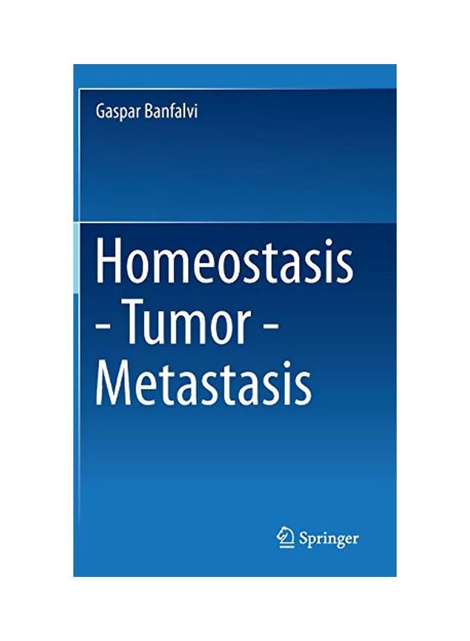 Homeostasis - Tumor - Metastasis hardcover english 