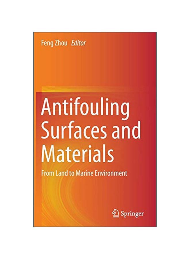 Antifouling Surfaces And Materials: From Land To Marine Environment Hardcover English - 14 Jan 2015 