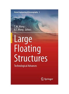 Large Floating Structures : Technological Advances Hardcover English
