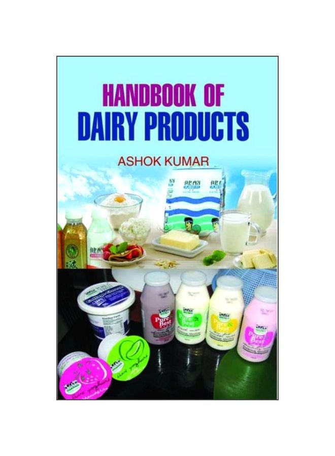 Handbook Of Dariy Products Hardcover English by Ashok Kumar - ?01 Mar 2012 