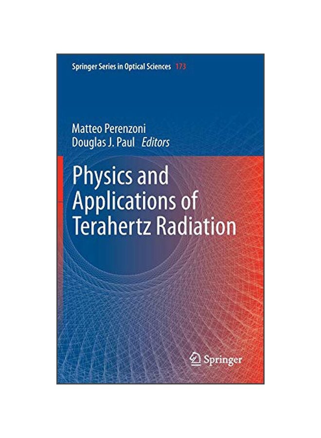 Physics And Applications Of Terahertz Radiation Hardcover English by Matteo Perenzoni - 41575 