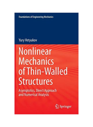 Nonlinear Mechanics Of Thin-walled Structures : Asymptotics, Direct Approach And Numerical Analysis Hardcover English by Yury Vetyukov - v1583821461/N35524613A_1