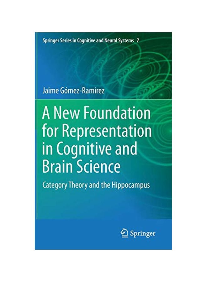 A New Foundation For Representation In Cognitive And Brain Science Hardcover English by Jaime Gomez-Ramirez - 09 Dec 2013 
