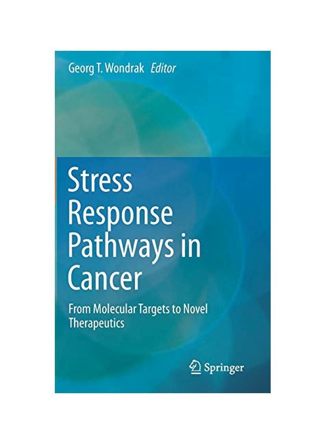 Stress Respondence Pathways In Cancer Hardcover English - 01 Dec 2014 