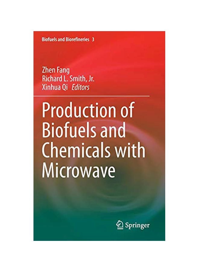 Production Of Biofuels Chemicals With Microwave Hardcover English - 01 Jan 2015 
