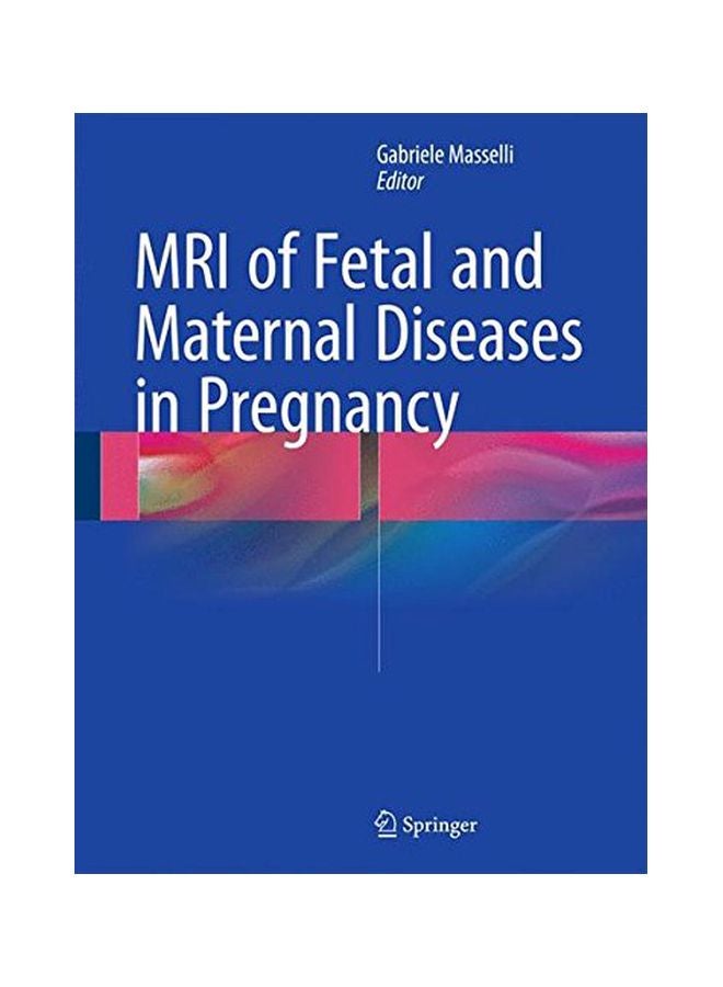 MRI Of Fetal And Maternal Diseases In Pregnancy hardcover english - 18 Nov 2015 