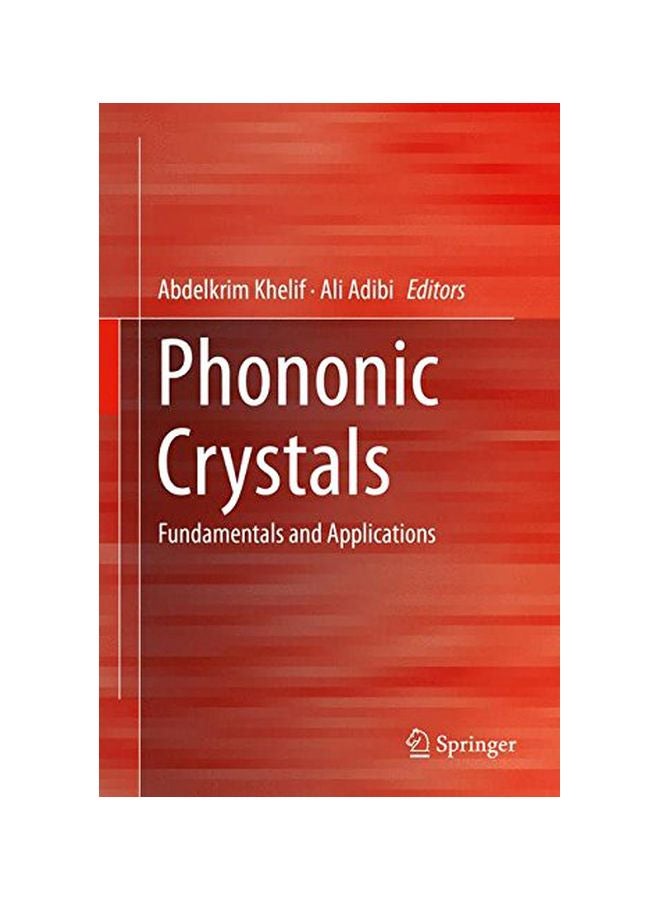 Phononic Crystals: Fundamentals And Applications Hardcover English - 14 Sep 2015 