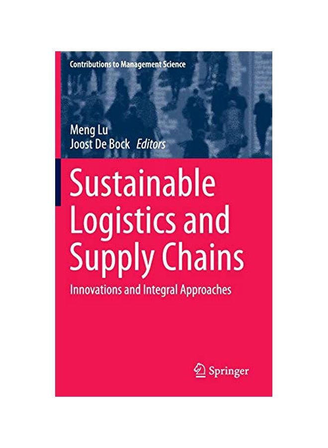 Sustainable Logistics And Supply Chains: Innovations And Integral Approaches Hardcover English - 01 Oct 2015 