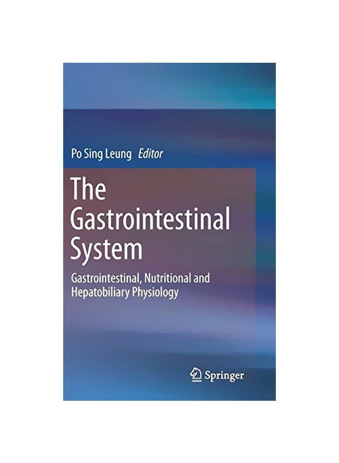 The Gastrointestinal System: Gastrointestinal, Nutritional And Hepatobiliary Physiology hardcover english 