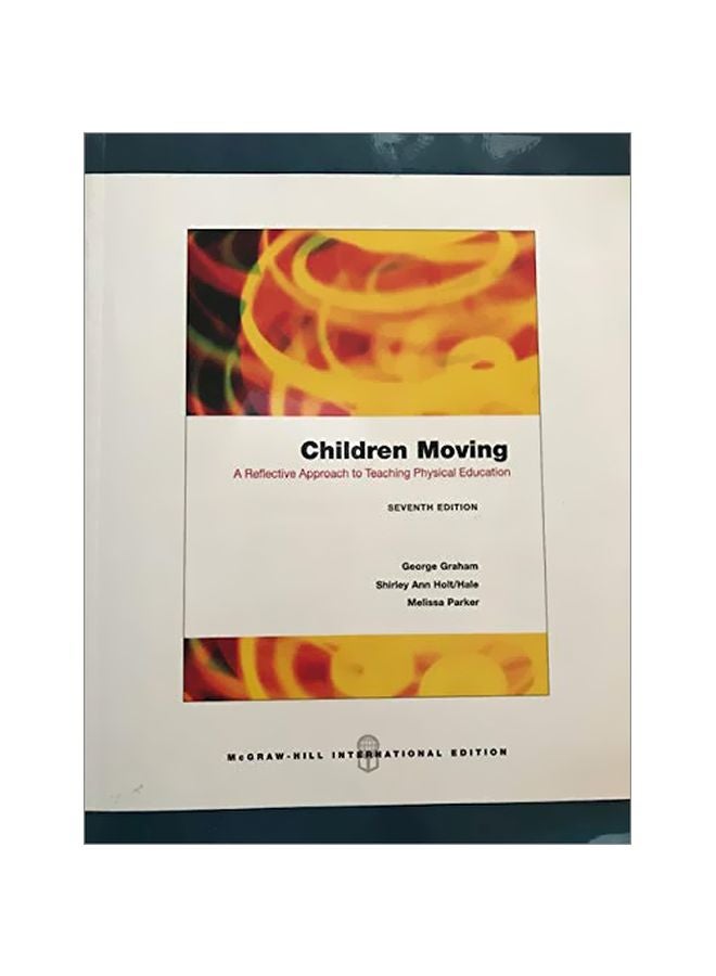 Children Moving: A Reflective Approach To Teaching Physical Education english 