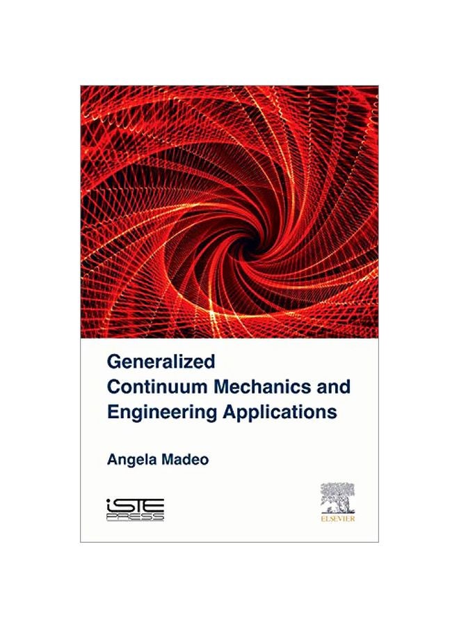 Generalized Continuum Mechanics And Engineering Applications Hardcover English by Angela Madeo - 01 Dec 2015 