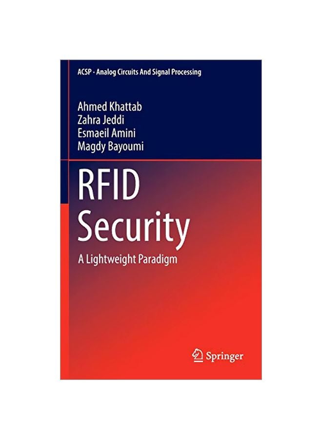 RFID Security: A Lightweight Paradigm Hardcover English by Ahmed Khattab - 21 Nov 2016 