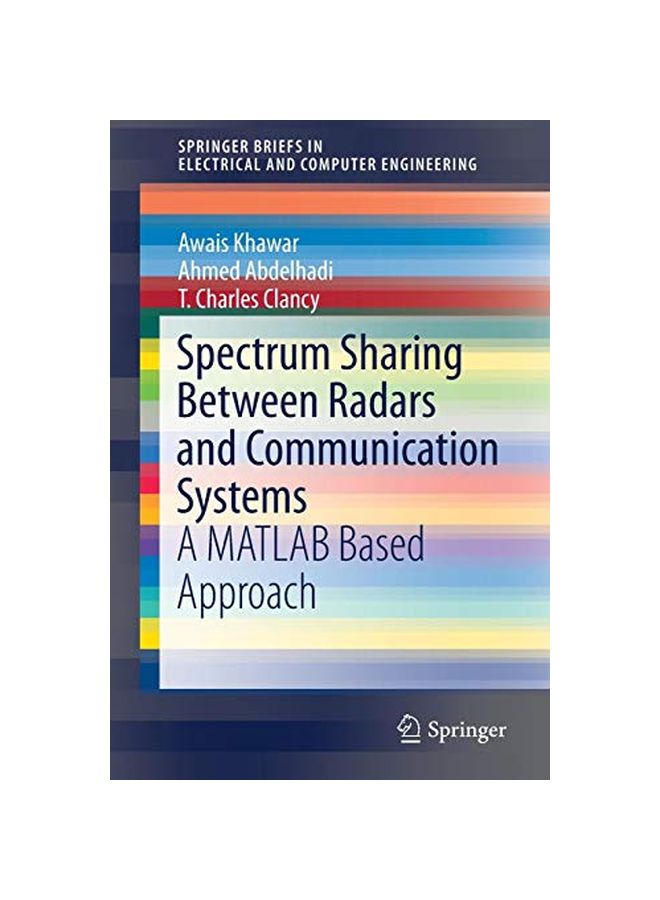 Spectrum Sharing Between Radars and Communication Systems: A MATLAB Based Approach Paperback English by Awais Khawar 