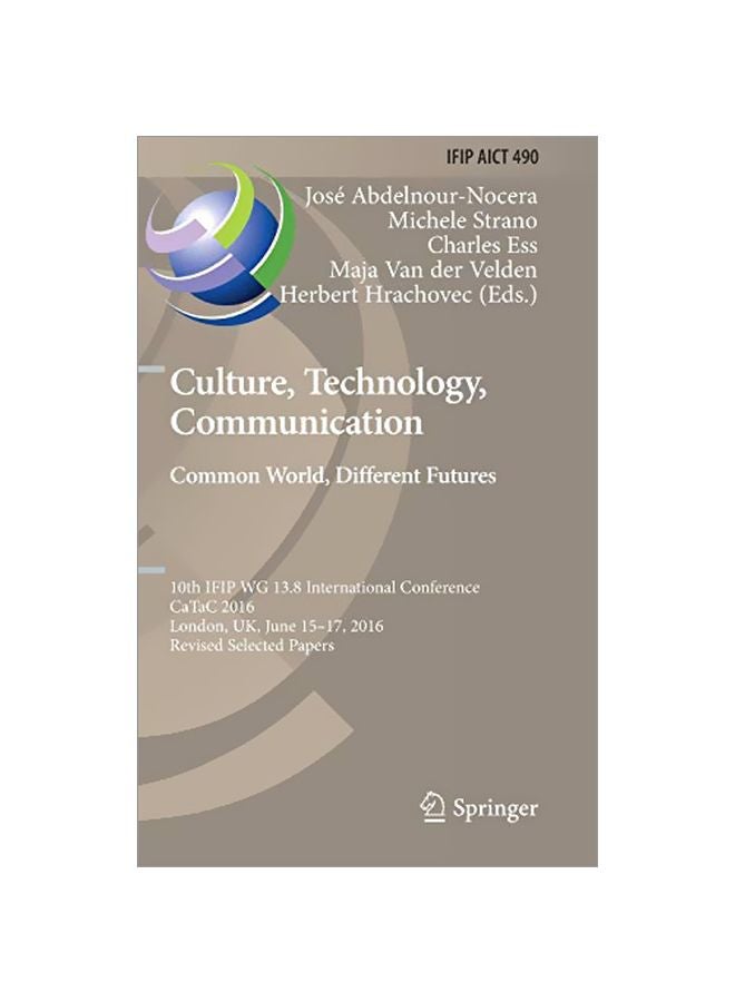 Culture, Technology, Communication: Common World, Different Futures hardcover english - 6 Dec 2016 