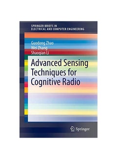 Advanced Sensing Techniques For Cognitive Radio paperback english 
