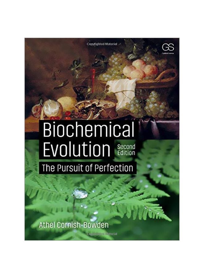 Biochemical Evolution: The Pursuit Of Perfection Paperback English by Athel Cornish-Bowden - 15 Jul 2016 