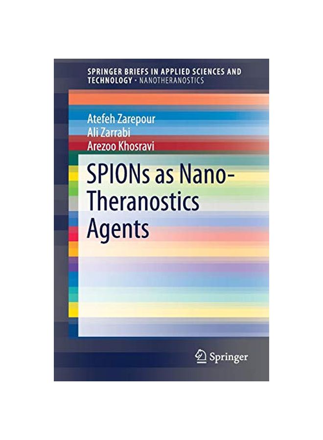 SPIONs As Nano-Theranostics Agents Paperback English by Atefeh Zarepour 
