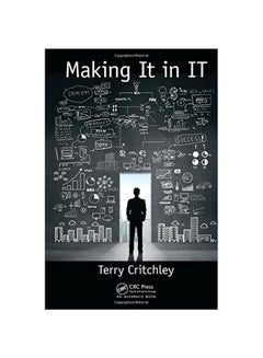 Making It In IT Hardcover English by Terry Critchley - 09 Nov 2016 