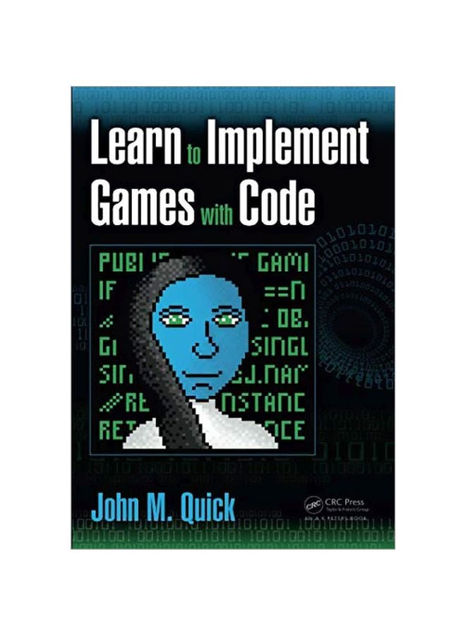 Learn To Implement Games With Code Paperback English by John M. Quick - 29 Sep 2016 