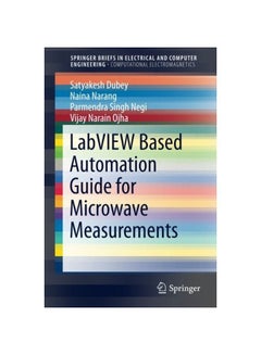 Labview Based Automation Guide For Microwave Measurements Paperback English by Satya Kesh Dubey