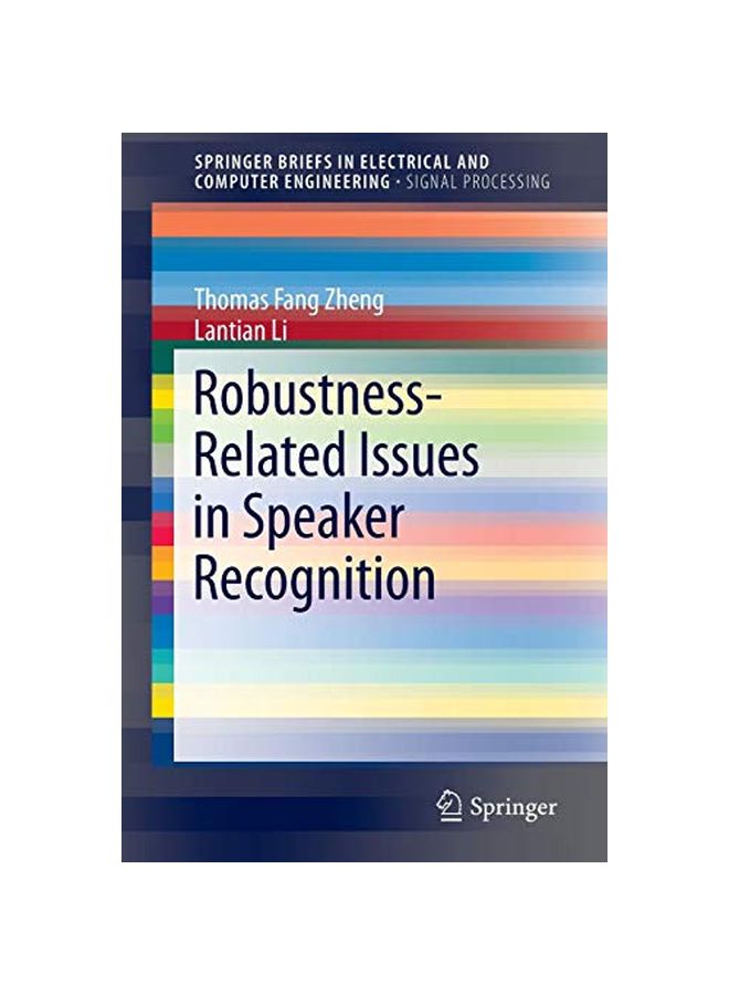 Robustness-Related Issues In Speaker Recognition Paperback English by Thomas Fang Zheng 