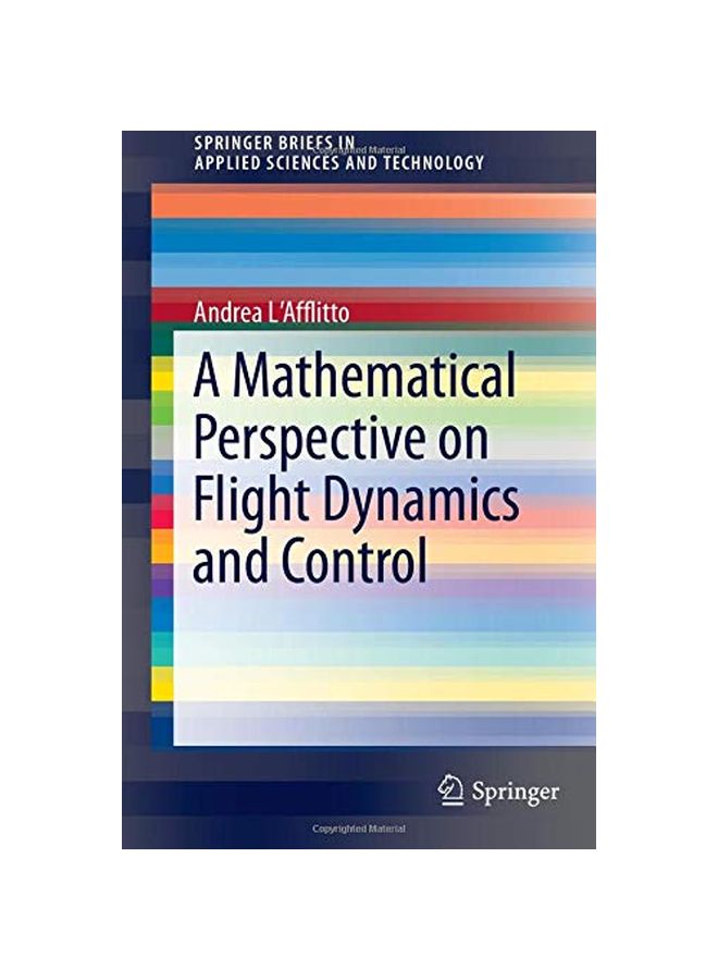 A Mathematical Perspective On Flight Dynamics And Control Paperback English by Andrea L'Afflitto 