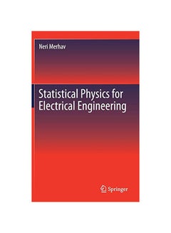 Statistical Physics For Electrical Engineering Hardcover English by Neri Merhav 