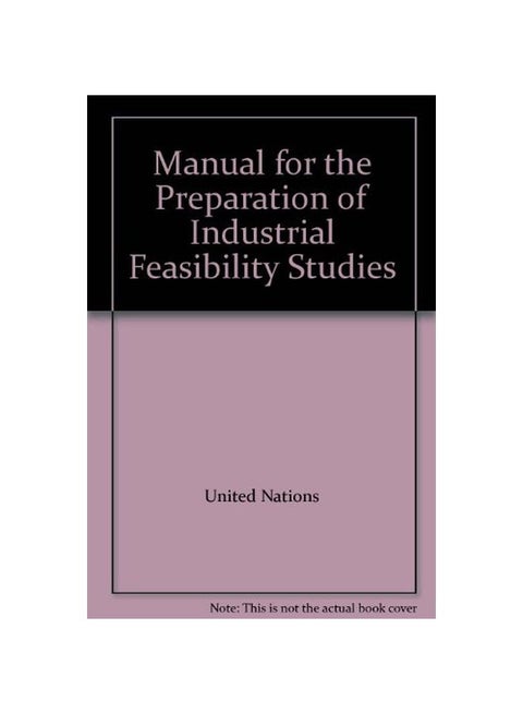 Manual For The Preparation Of Industrial Feasibility Studies Paperback English by P. M. Hawranek