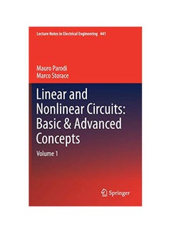 Linear And Nonlinear Circuits: Basic And Advanced Concepts Volume 1 Hardcover English by Mauro Parodi