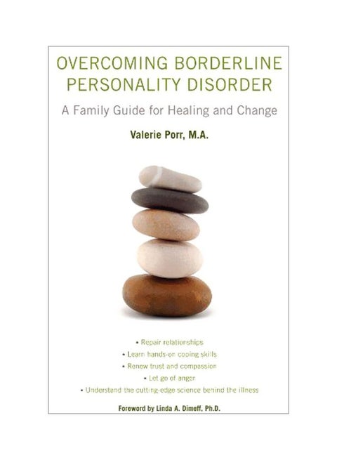 Overcoming Borderline Personality Disorder: A Family Guide For Healing And Change paperback english - 12 Aug 2010