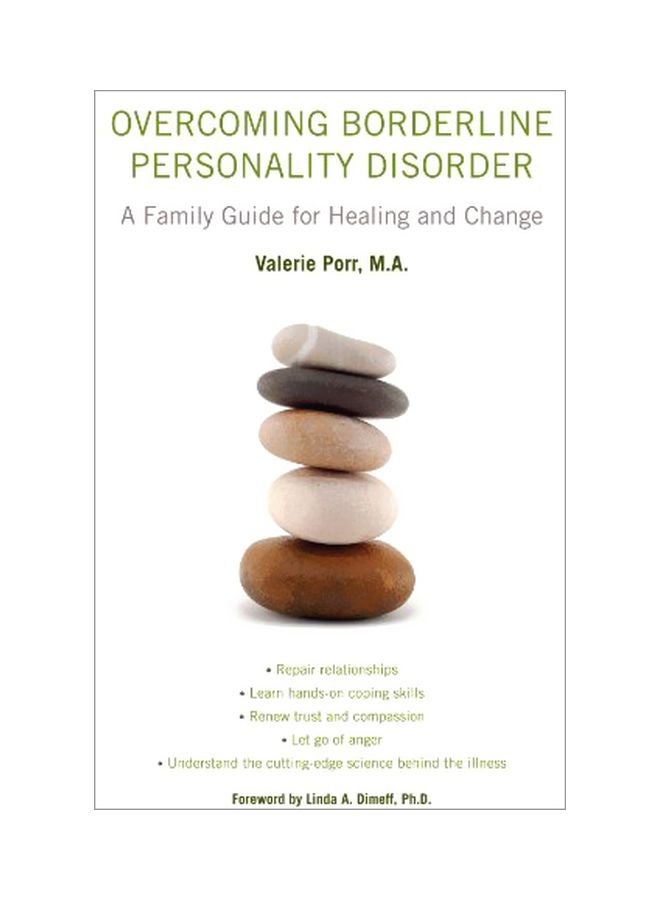 Overcoming Borderline Personality Disorder: A Family Guide For Healing And Change paperback english - 12 Aug 2010