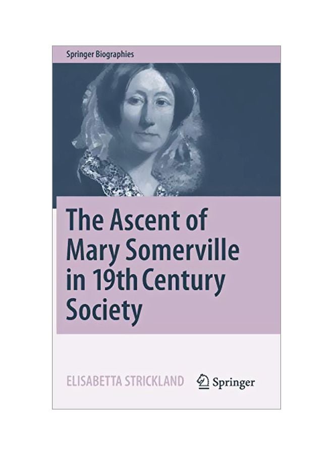 The Ascent Of Mary Somerville In 19th Century Society hardcover english - 01 Dec 2016 