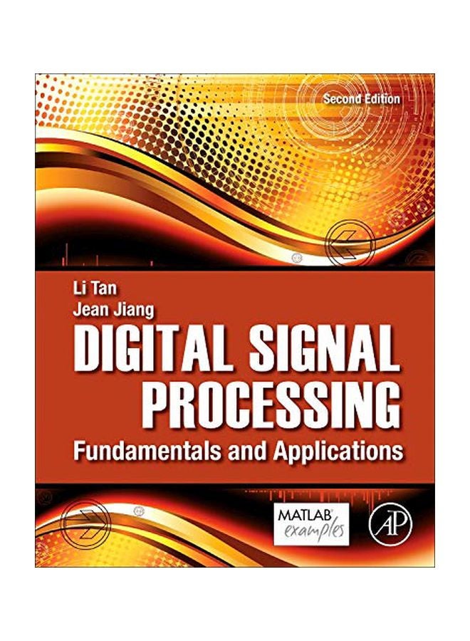 Digital Signal Processing : Fundamentals And Applications Hardcover English by Jean Jiang 