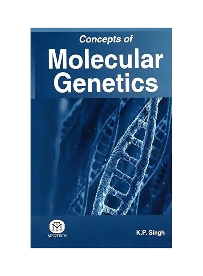Concepts Of Molecular Genetics paperback english - July 14, 2016 
