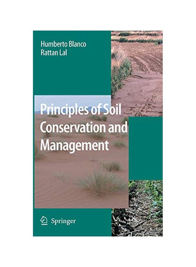 Principles Of Soil Conservation And Management Hardcover English by Humberto Blanco-Canqui