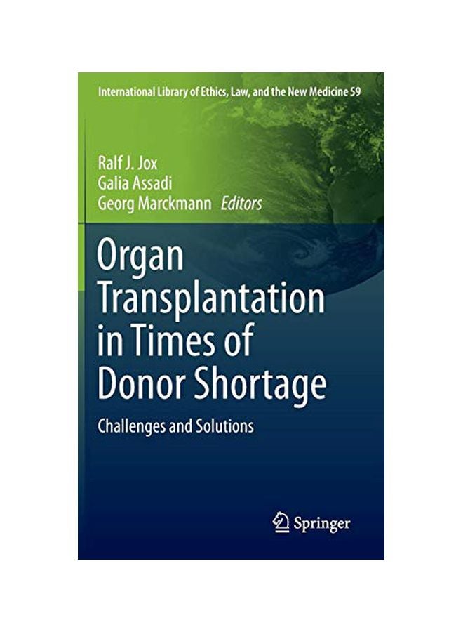 Organ Transplantation In Times Of Donor Shortage 2016 Hardcover English